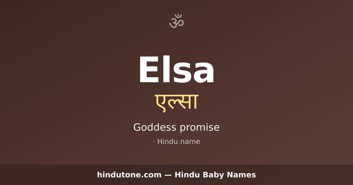 Elsa — Hindu Girl Names with E