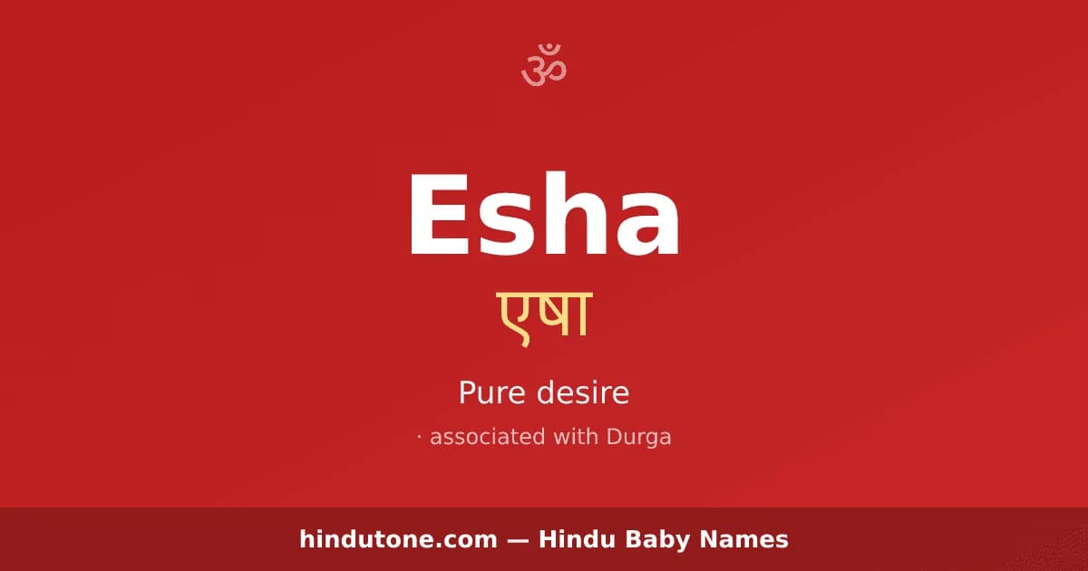 Esha — Hindu Girl Names with E