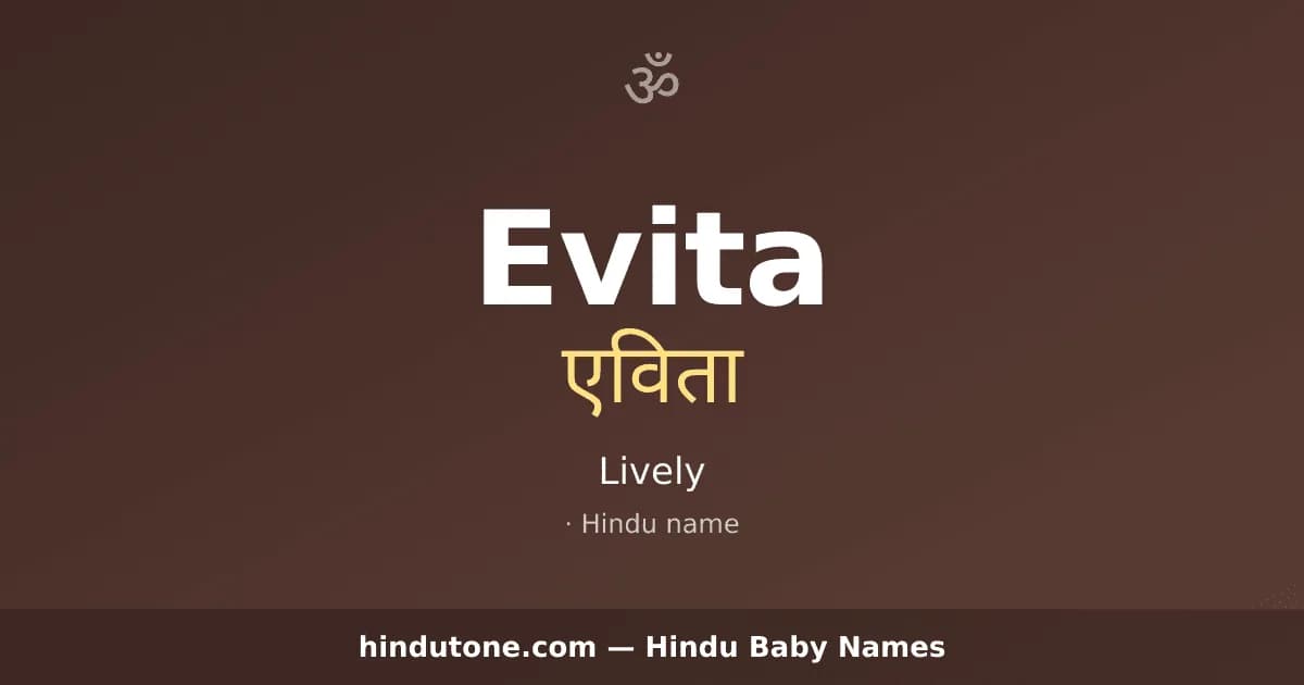 Evita — Hindu Girl Names with E