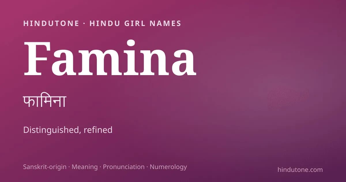 Famina — Hindu Girl Names with F