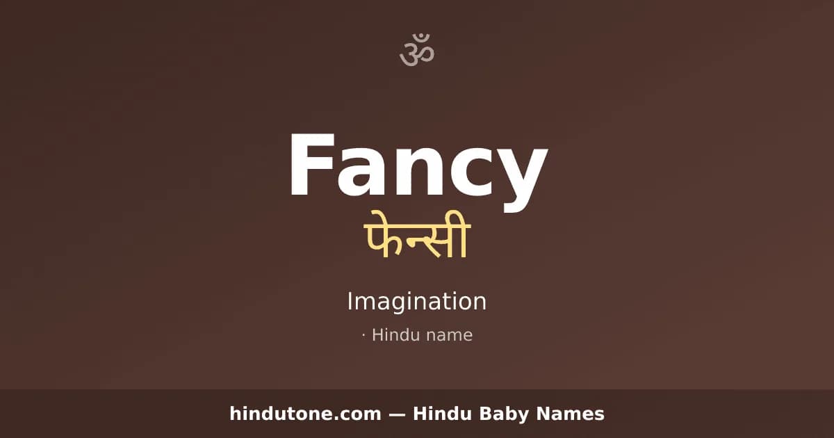 Fancy — Hindu Girl Names with F