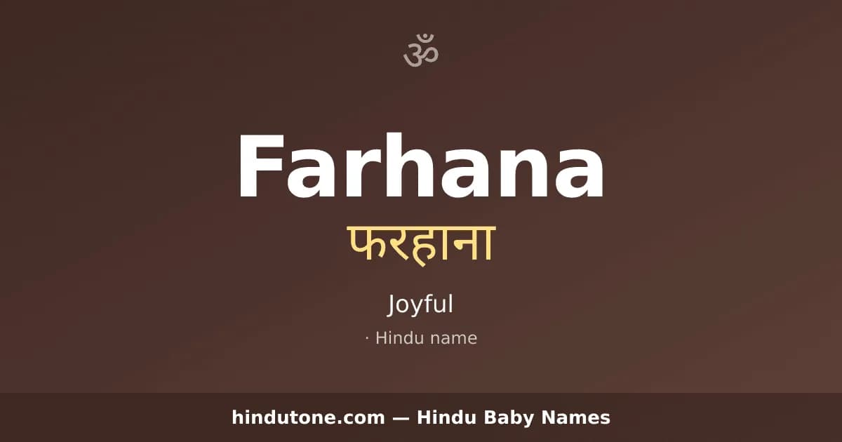 Farhana — Hindu Girl Names with F