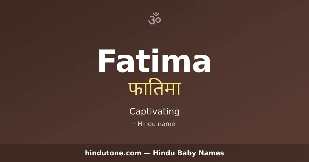 Fatima — Hindu Girl Names with F