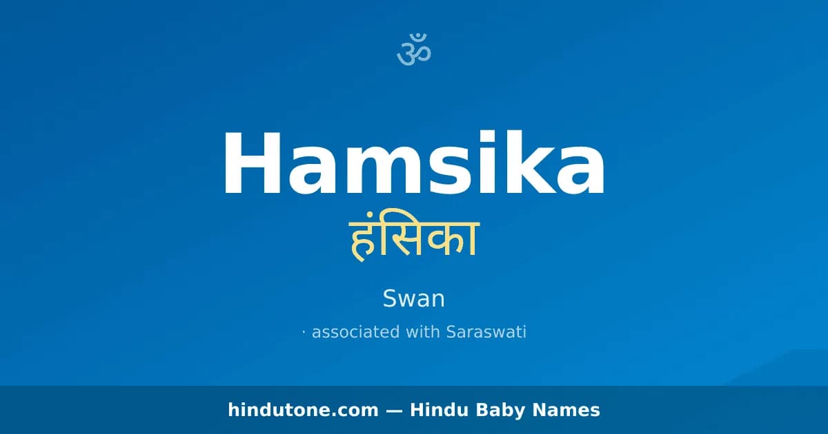 Hamsika — Hindu Girl Names with H