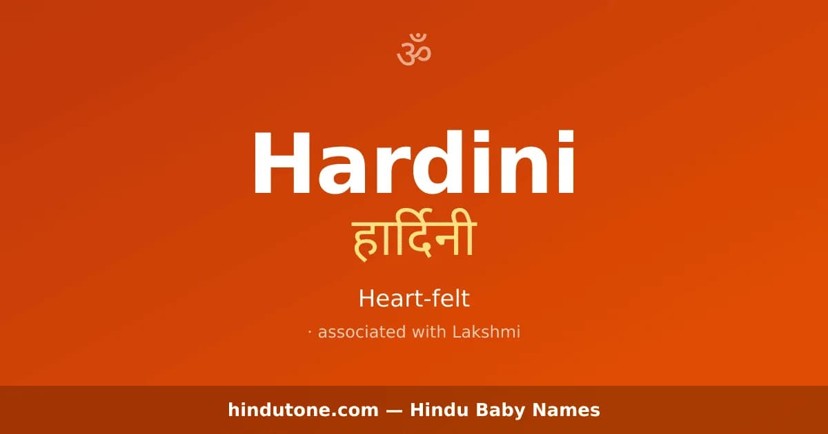 Hardini — Hindu Girl Names with H