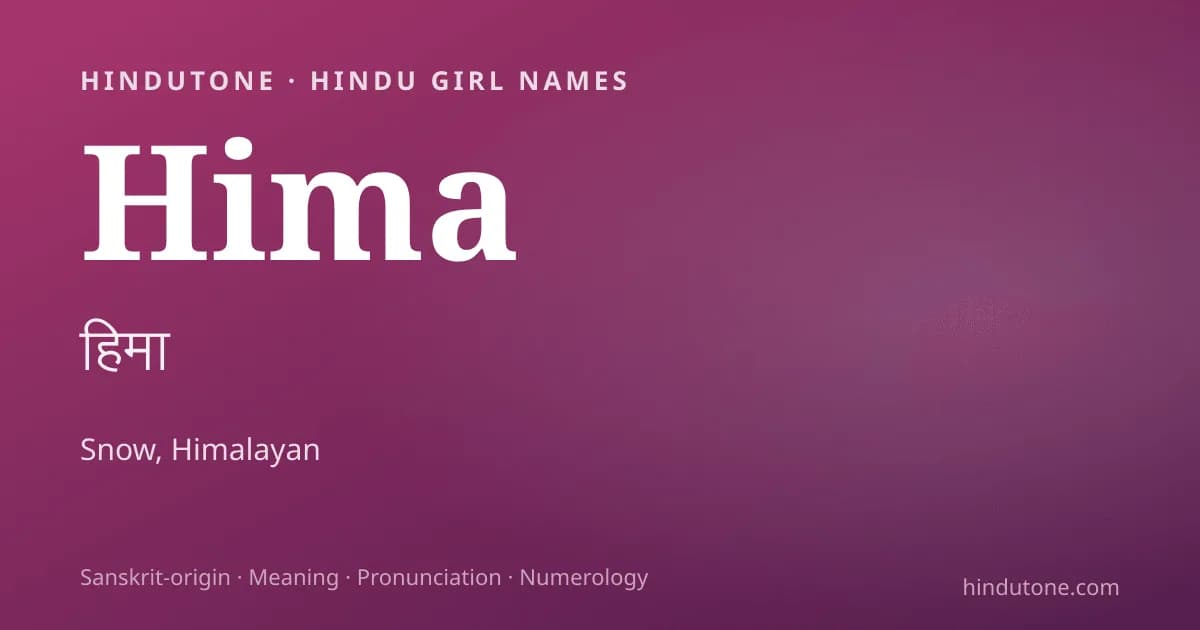 Hima — Hindu Girl Names with H