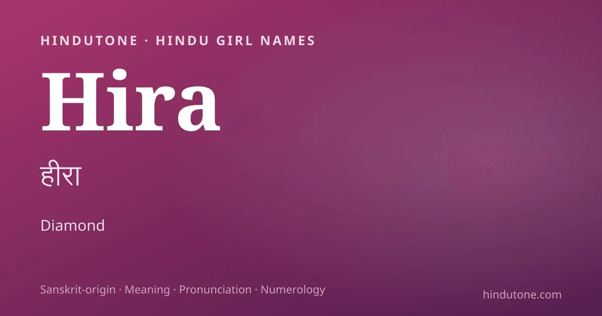 Hira — Hindu Girl Names with H