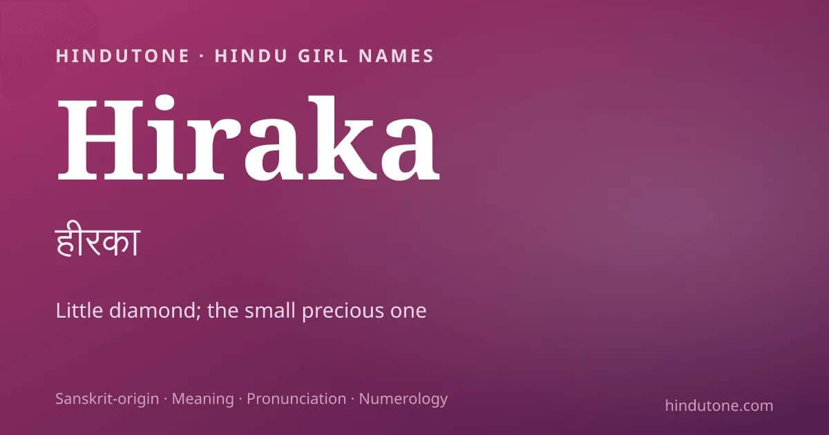 Hiraka — Hindu Girl Names with H