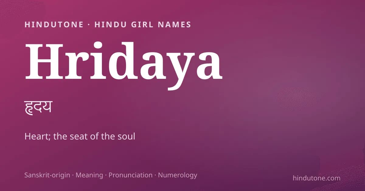 Hridaya — Hindu Girl Names with H