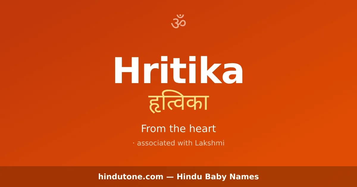 Hritika — Hindu Girl Names with H