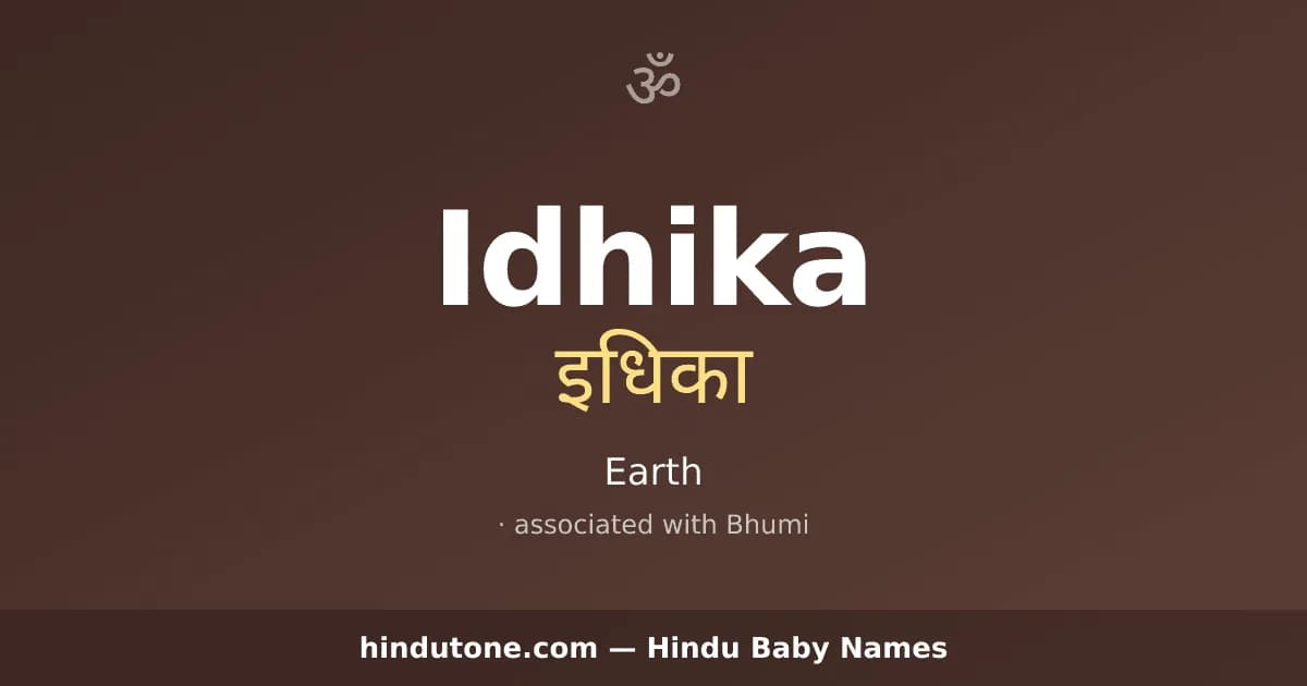 Idhika — Hindu Girl Names with I