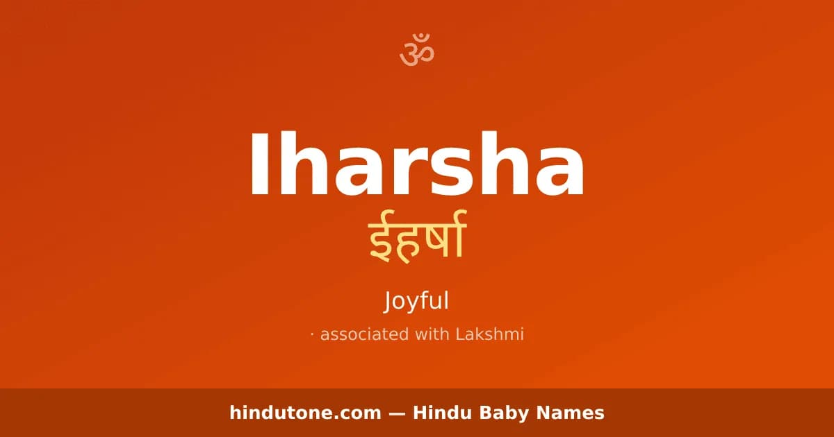 Iharsha — Hindu Girl Names with I