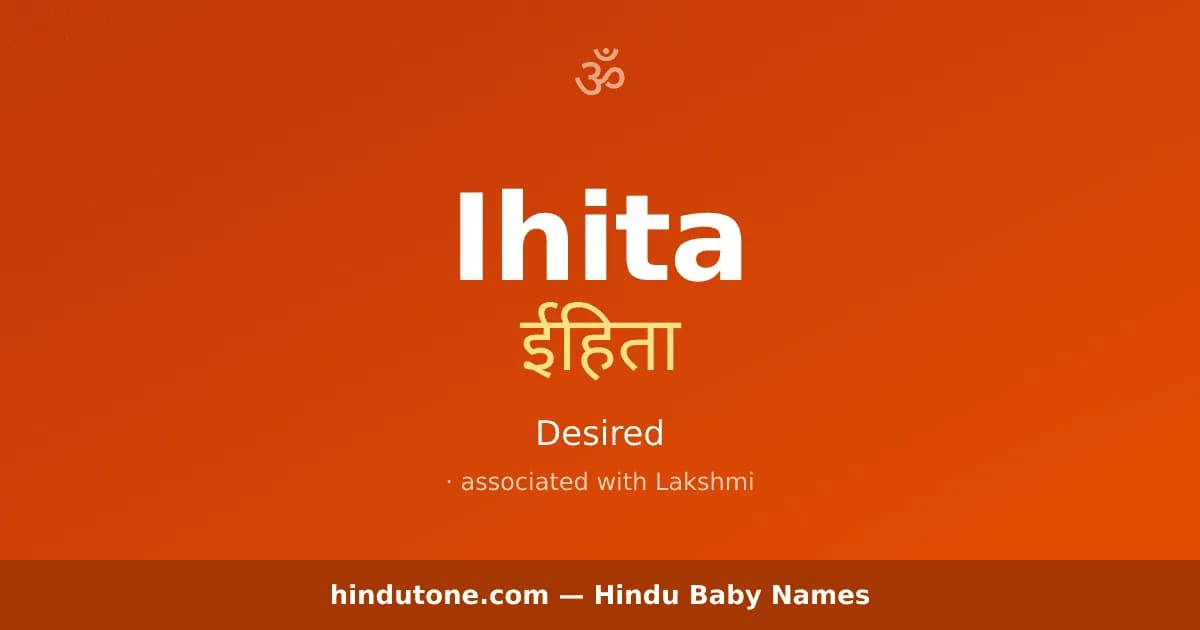 Ihita — Hindu Girl Names with I