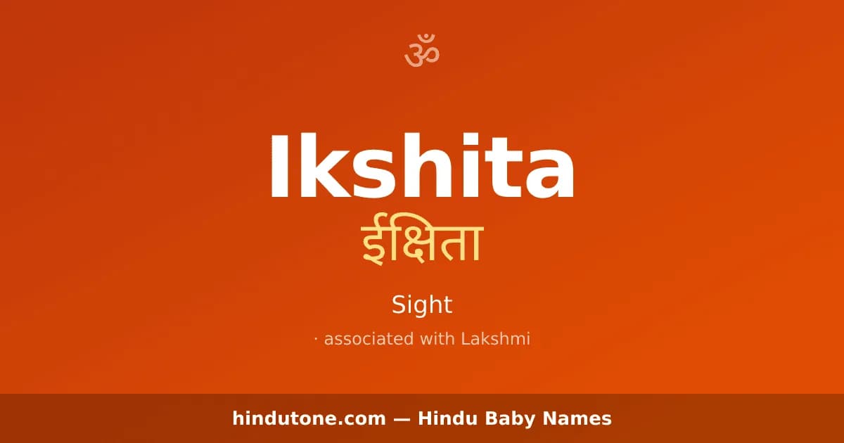 Ikshita — Hindu Girl Names with I