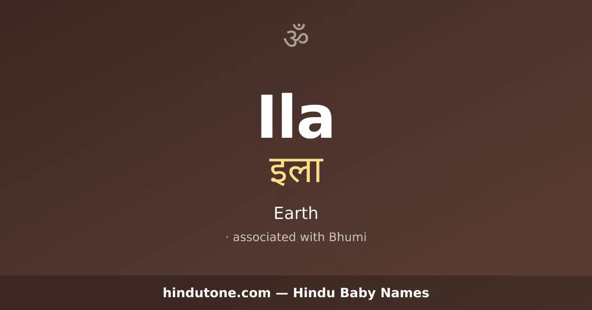 Ila — Hindu Girl Names with I