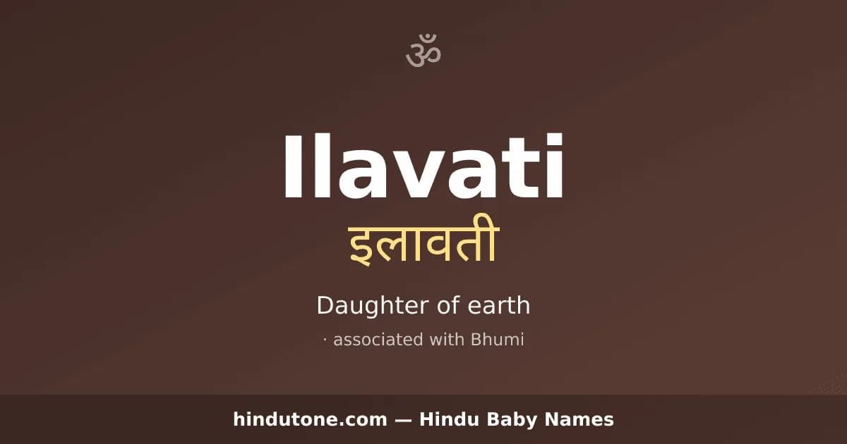 Ilavati — Hindu Girl Names with I