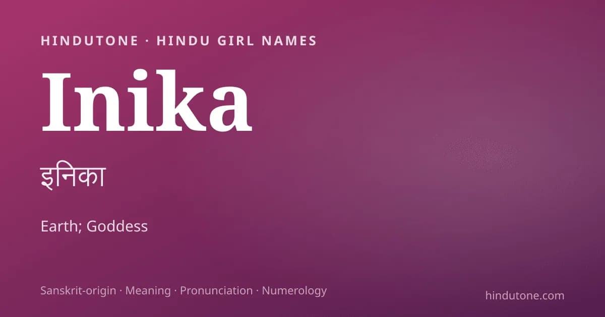 Inika — Hindu Girl Names with I