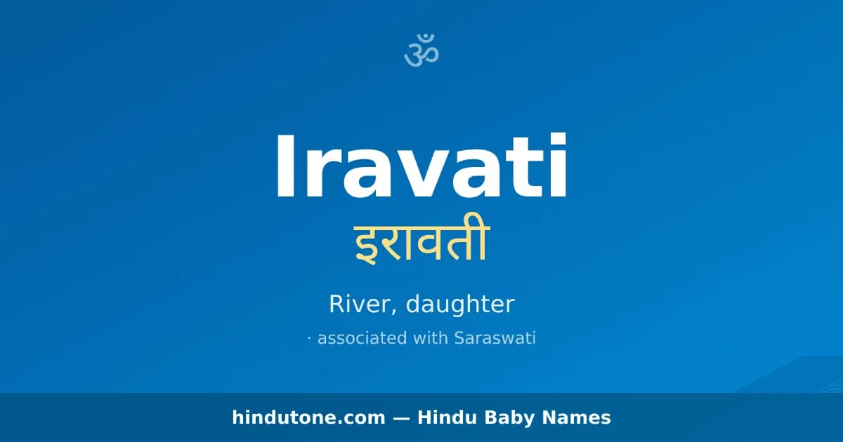 Iravati — Hindu Girl Names with I