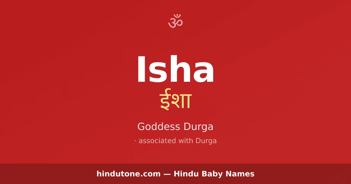 Isha — Hindu Girl Names with I