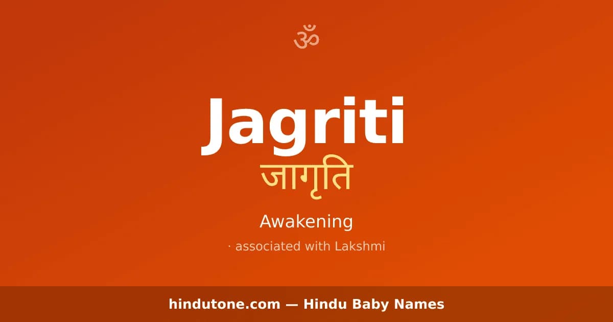 Jagriti — Hindu Girl Names with J