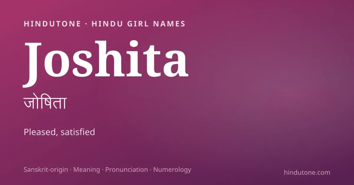 Joshita — Hindu Girl Names with J