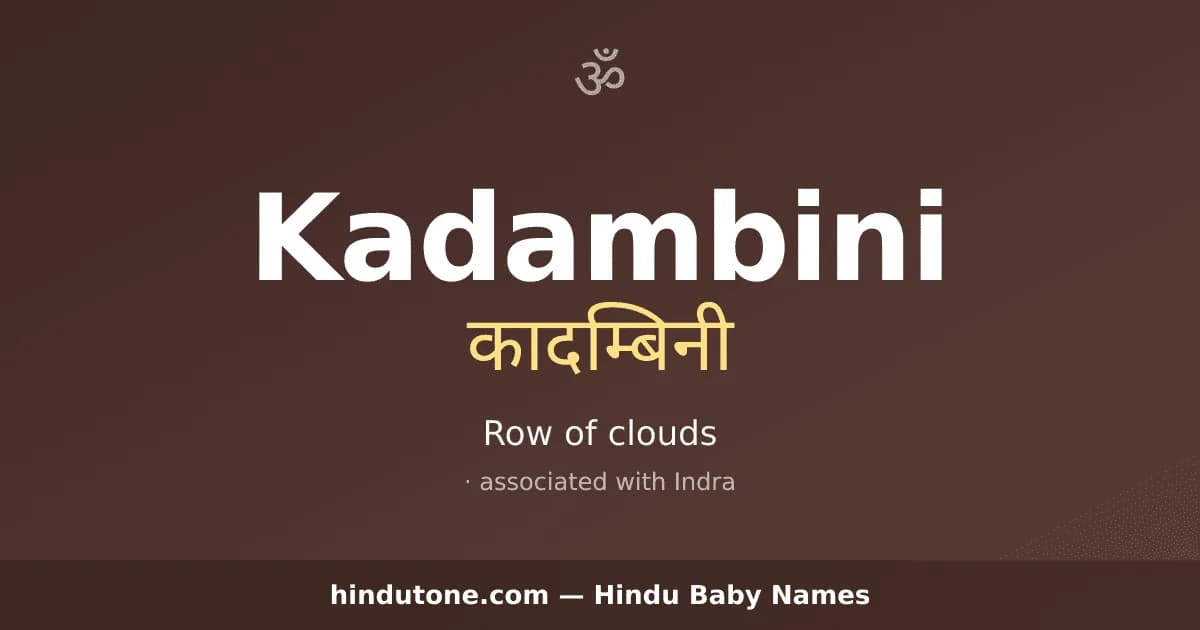 Kadambini — Hindu Girl Names with K