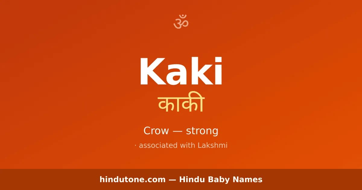 Kaki — Hindu Girl Names with K