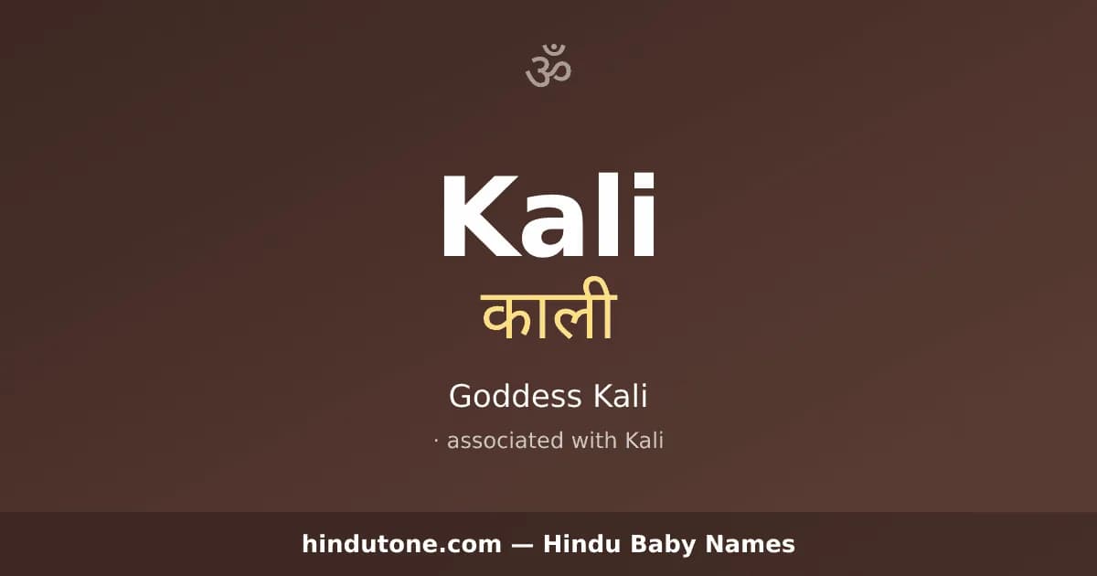Kali — Hindu Girl Names with K