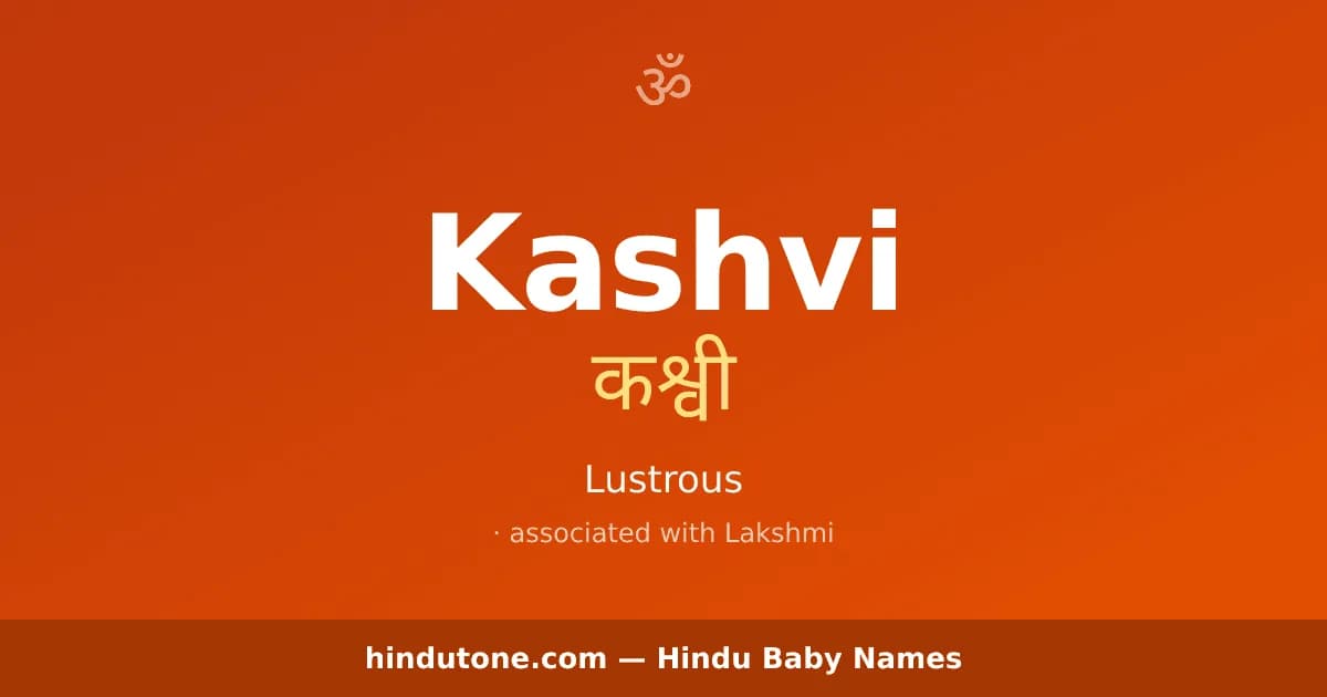 Kashvi — Hindu Girl Names with K