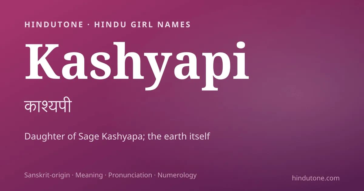 Kashyapi — Hindu Girl Names with K