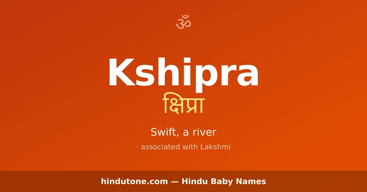Kshipra — Hindu Girl Names with K