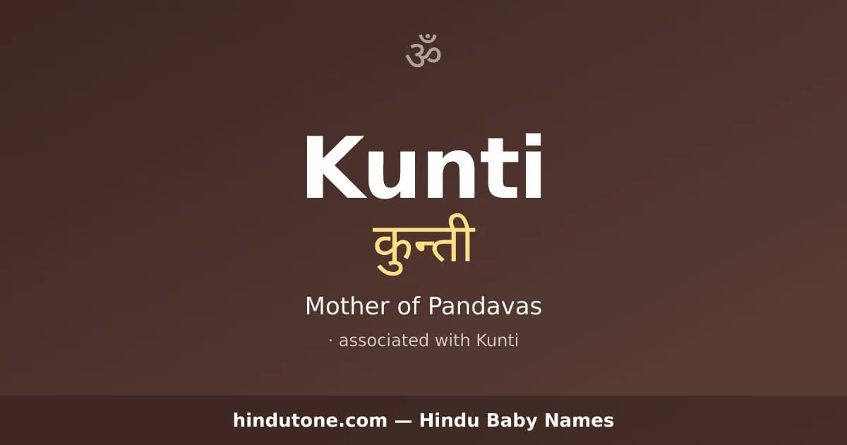 Kunti — Hindu Girl Names with K