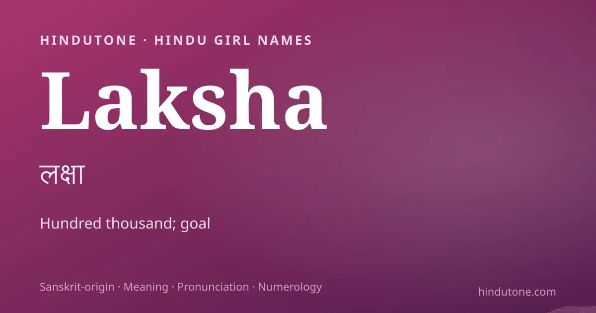 Laksha — Hindu Girl Names with L