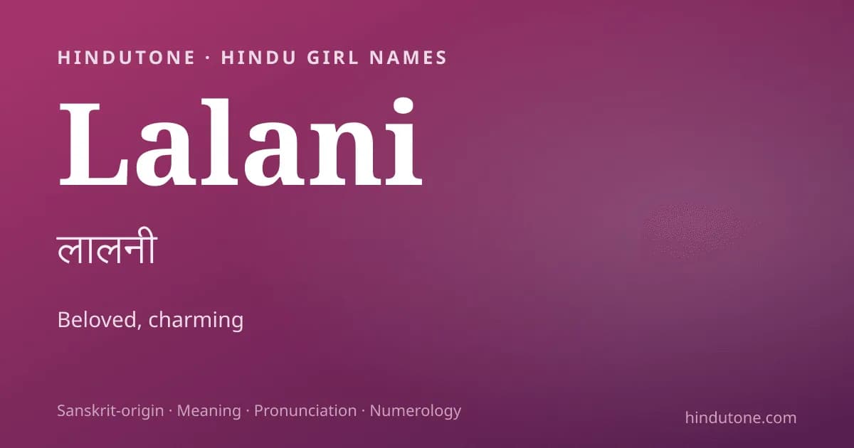 Lalani — Hindu Girl Names with L