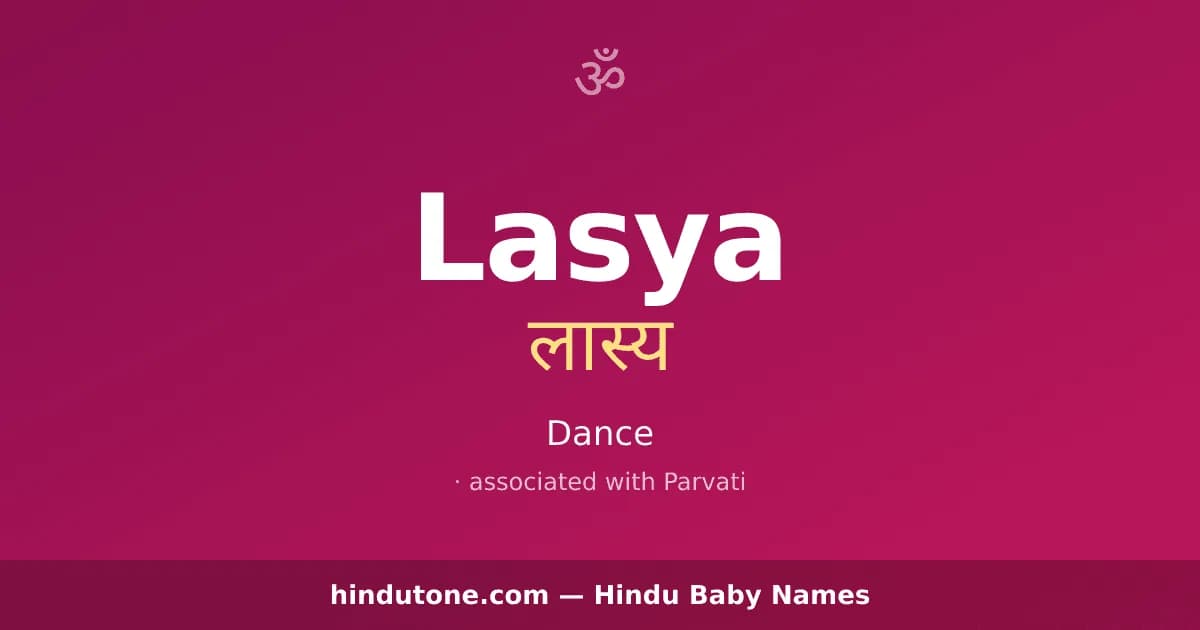 Lasya — Hindu Girl Names with L