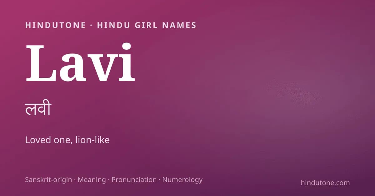 Lavi — Hindu Girl Names with L