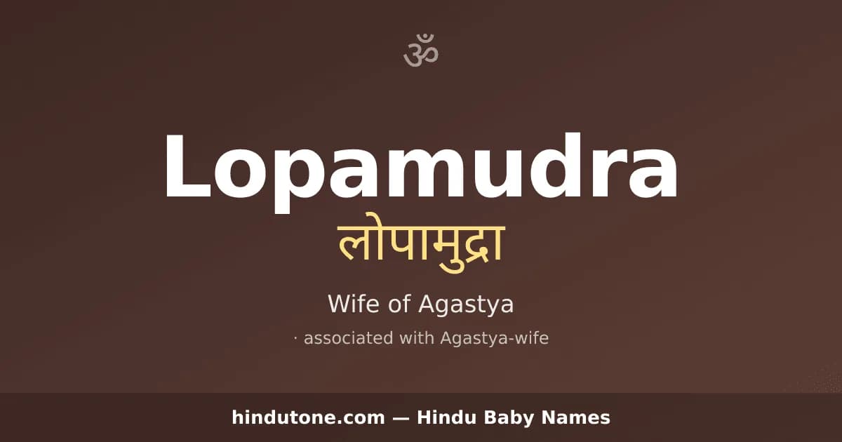 Lopamudra — Hindu Girl Names with L