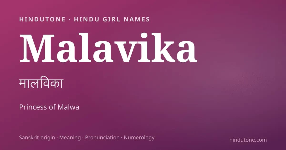 Malavika — Hindu Girl Names with M