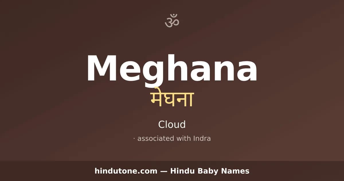 Meghana — Hindu Girl Names with M