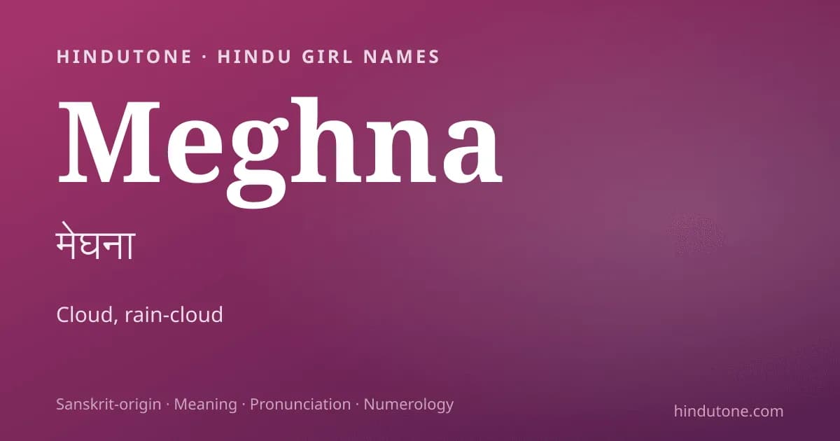 Meghna — Hindu Girl Names with M