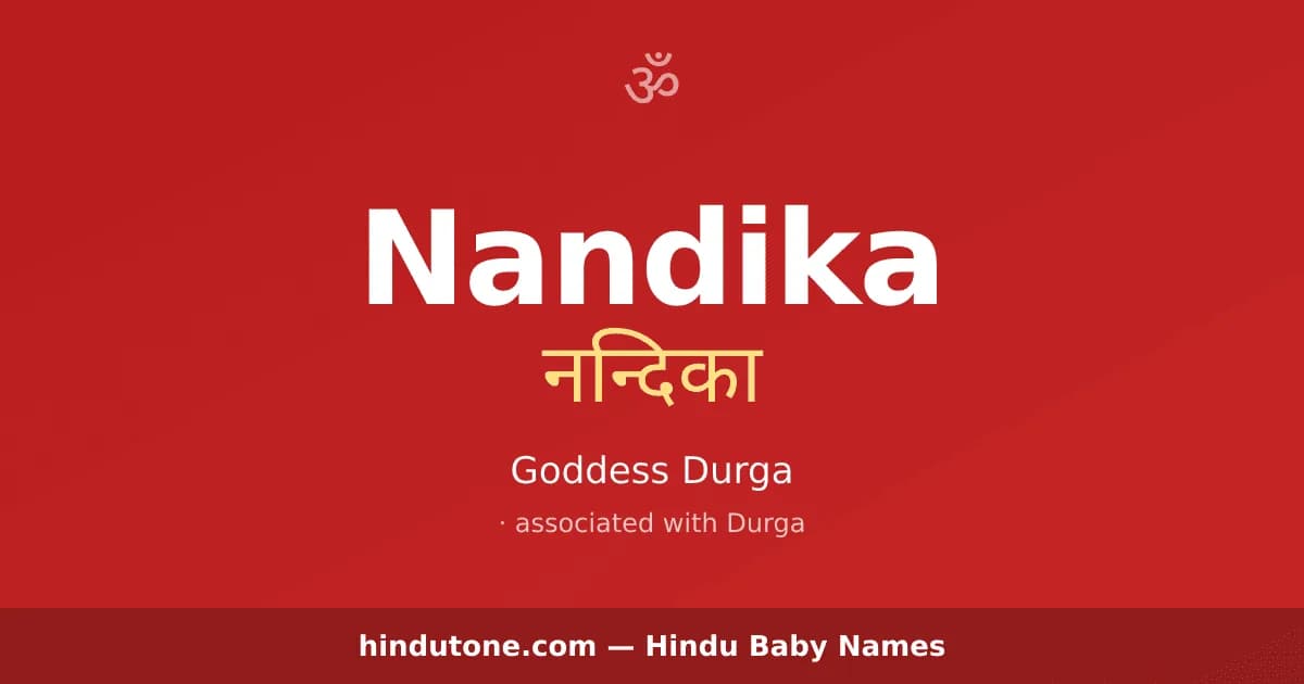 Nandika — Hindu Girl Names with N