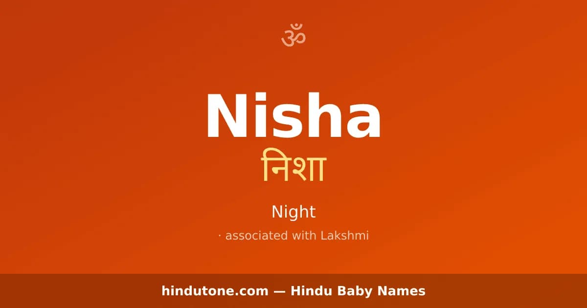 Nisha — Hindu Girl Names with N