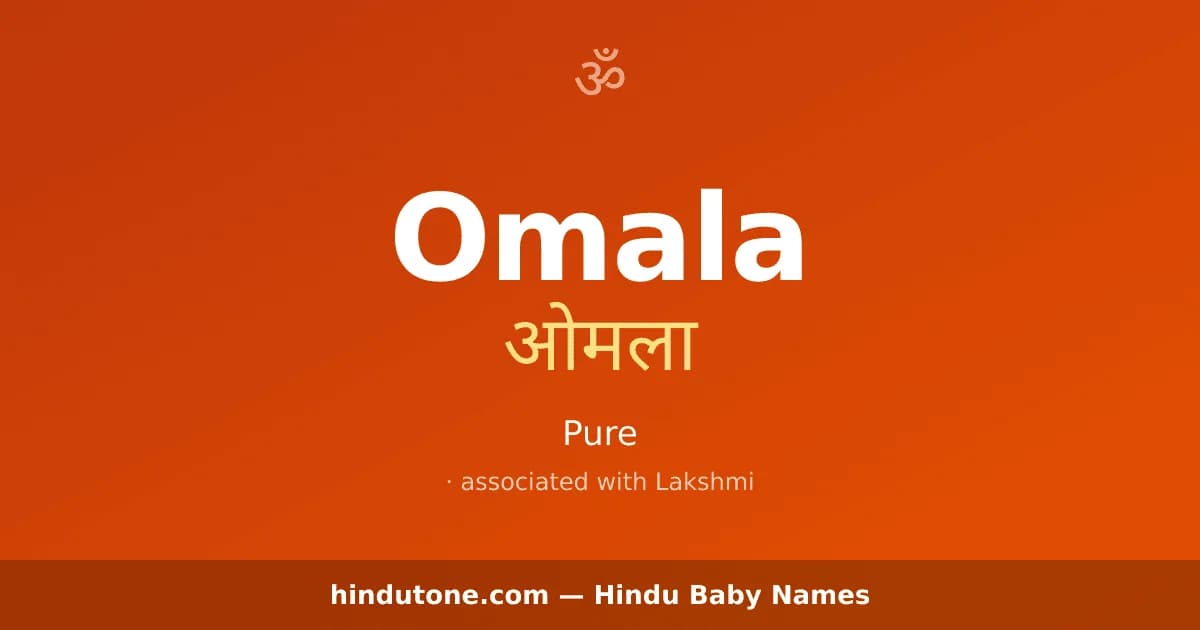 Omala — Hindu Girl Names with O