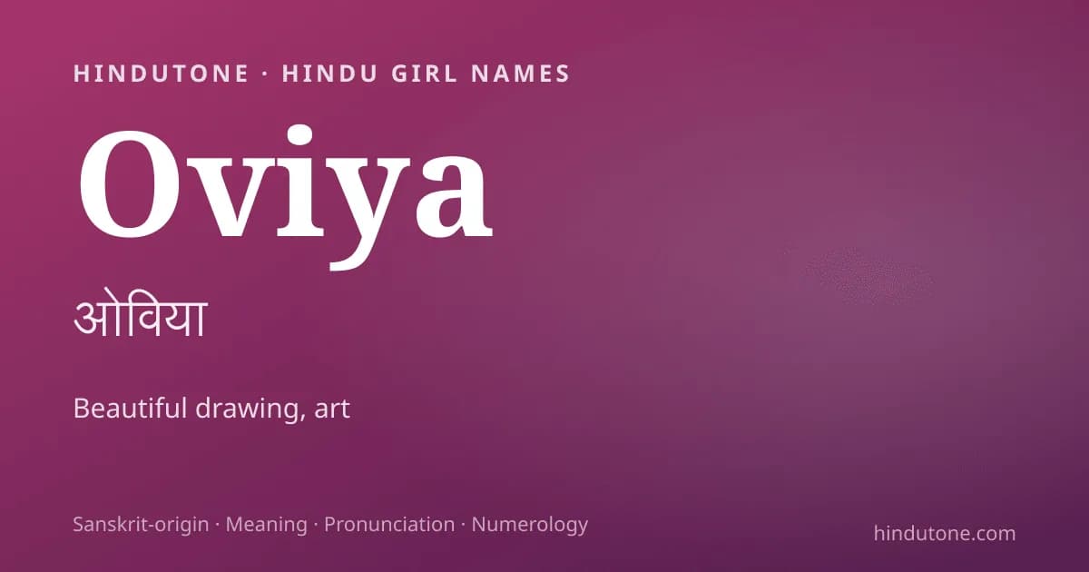 Oviya — Hindu Girl Names with O