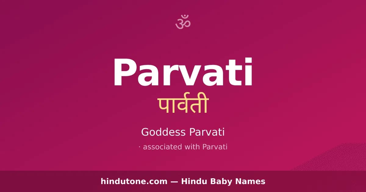 Parvati — Hindu Girl Names with P