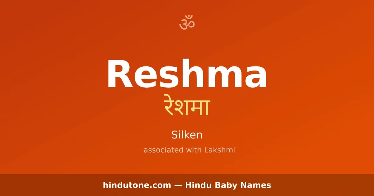 Reshma — Hindu Girl Names with R