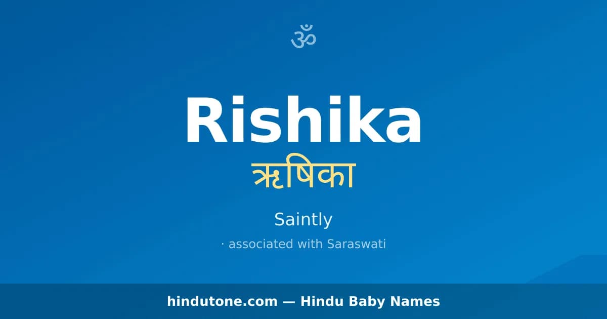 Rishika — Hindu Girl Names with R