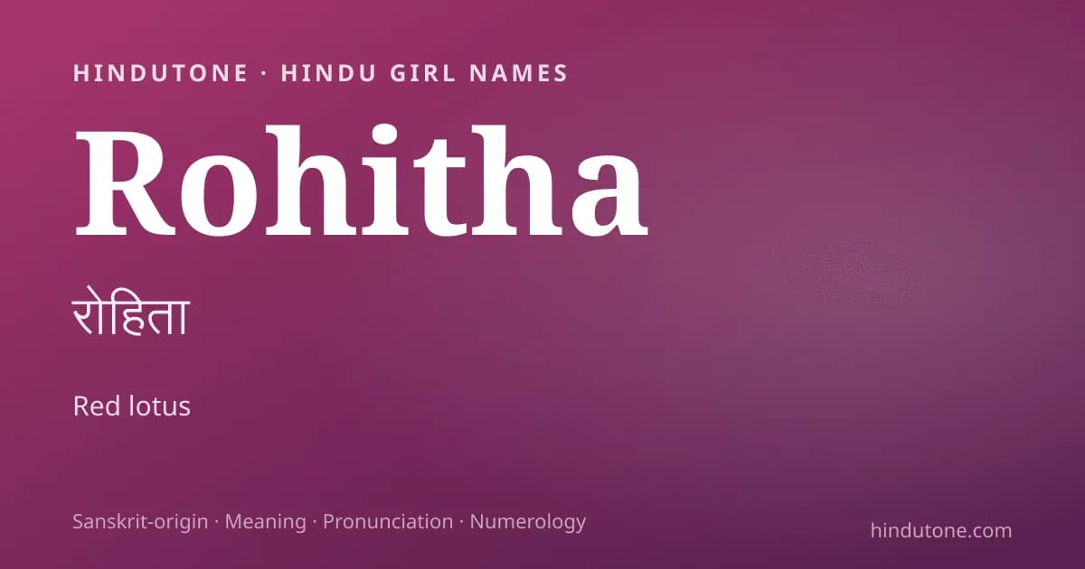 Rohitha — Hindu Girl Names with R
