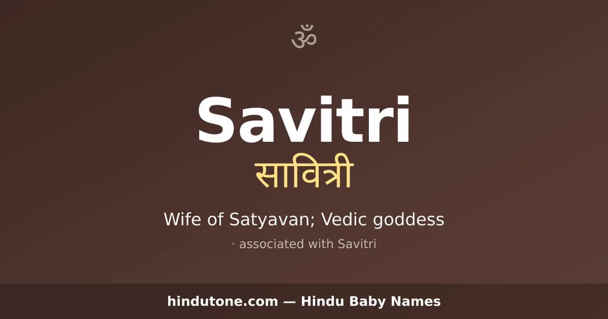 Savitri — Hindu Girl Names with S