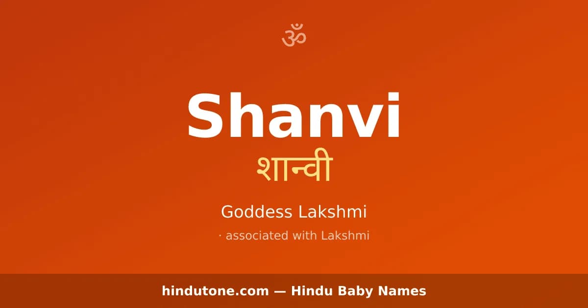 Shanvi — Hindu Girl Names with S